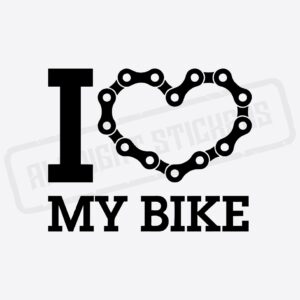 I LOVE MY BIKE